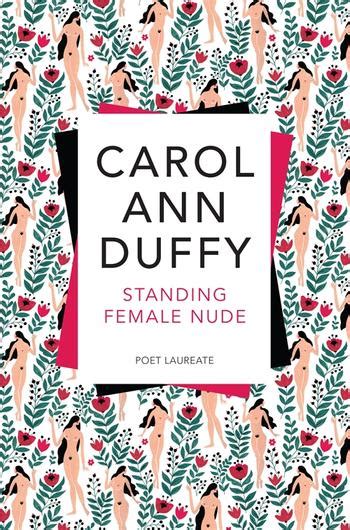 girl nude|Carol Ann Duffy – Standing Female Nude